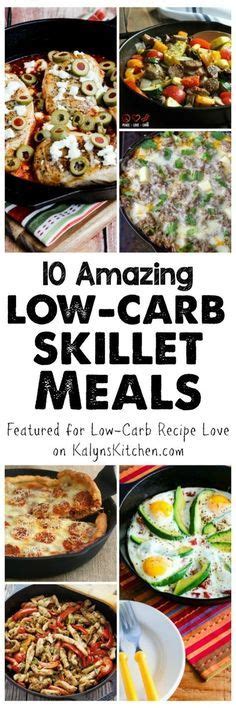 Ten Low Carb Skillet Meals Some Amazing Ideas Here For Meals That Only Need One Skillet And All