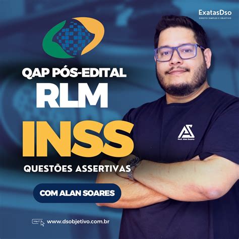 Reta final Concurso INSS RLM Questões Assertivas de Prova QAP