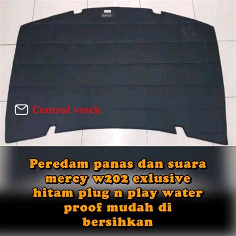 Jual Peredam Panas Kap Mesin Mercy W Di Lapak Central Vtech