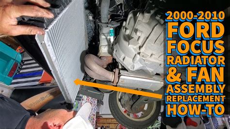 Ford Focus Radiator Cooling Fan Assembly Replacement How To Youtube