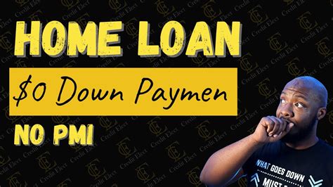 No Down Payment Home Loans First Time Buyer Zero Down No Pmi Mortgage