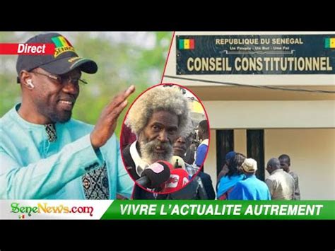 Direct LIVE Conseil constitutionnel Jour décisif pour Ousmane