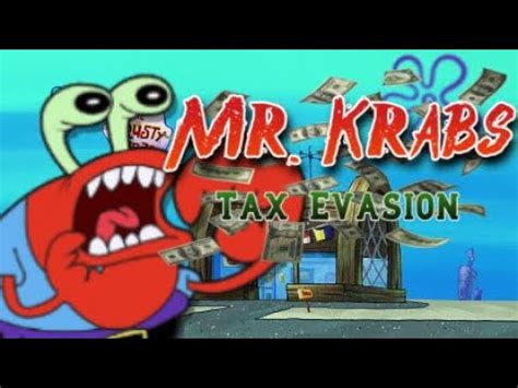 I BEAT THE IRS Mr Krabs Tax Evasion YouTube