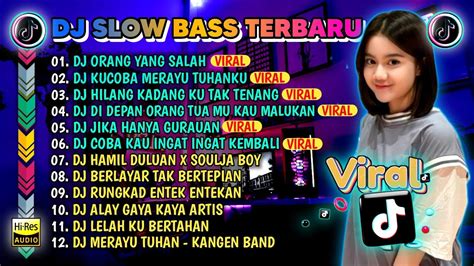 Dj Slow Full Bass Terbaru Dj Ku Sudah Mencoba Tuk Berikan Bunga X