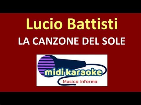 Lucio Battisti La Canzone Del Sole Karaoke Youtube