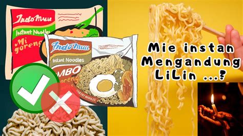 Mie Instan Ada Kandungan Lilin Benarkah Ini Fakta Unik Mie Makanan