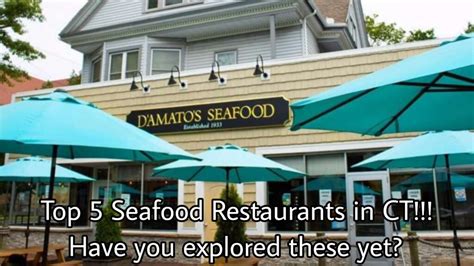 Top 5 Seafood Restaurants In Ct Have You Explored These Yet