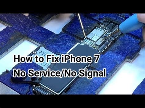 How To Fix IPhone 7 No Service No Signal Motherboard Repair YouTube