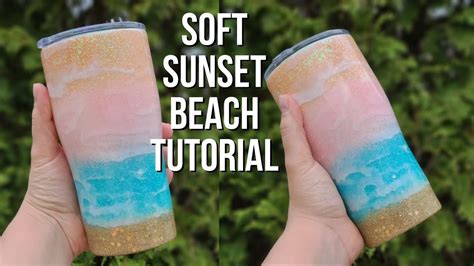 Sunset Beach Tumbler Tutorial Youtube