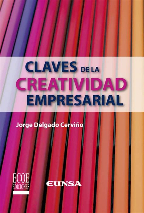 Claves De La Creatividad Empresarial Ecoe Ediciones