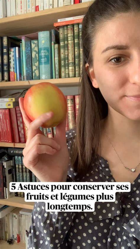 5 Astuces pour conserver ses fruits et légumes plus longtemps Trucs