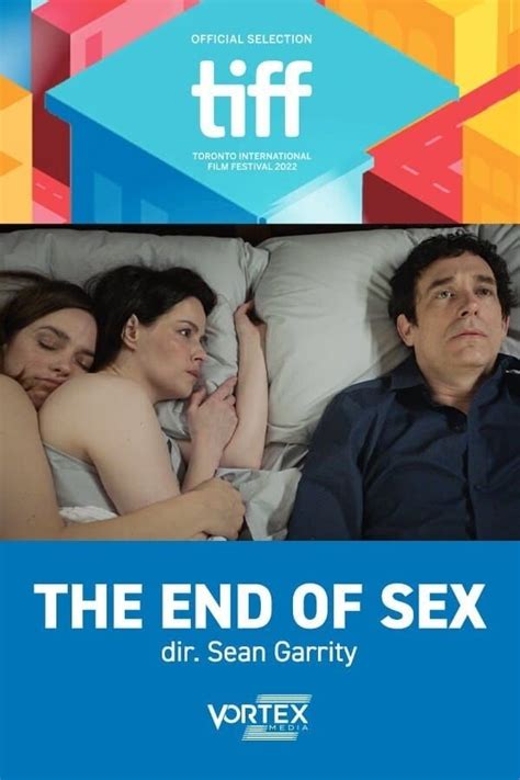 The End Of Sex 2022 Movie Posters At Kinoafisha