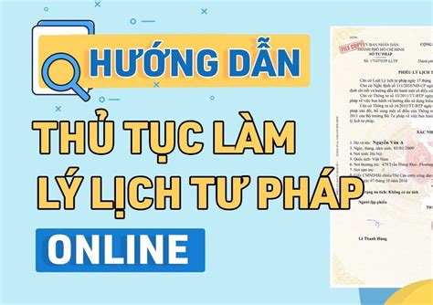 Hướng dẫn làm lý lịch tư pháp online đơn giản nhanh gọn