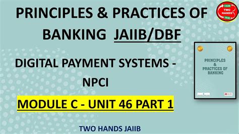 MODULE C UNIT 46 PART 1 I PRINCIPLES AND PRACTICES OF BANKING I TWO