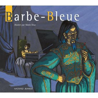 Barbe Bleue cartonné Charles Perrault Marie Diaz Achat Livre fnac