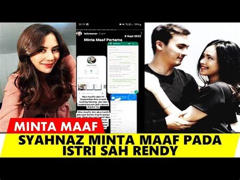 Syahnaz Minta Maaf Pada Istri Sah Rendy Gosip Artis Hari Ini Youtube