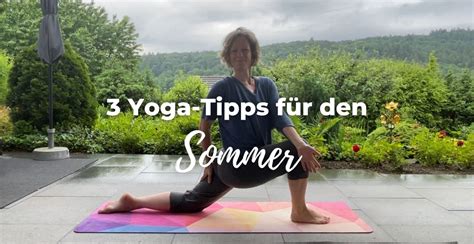 Yoga Tipps F R Den Sommer Blog Energie Im Alltag