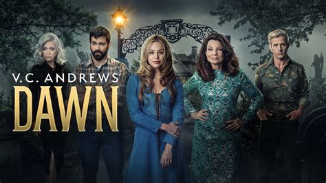 Watch V C Andrews Dawn Full Episodes Video More Lifetime