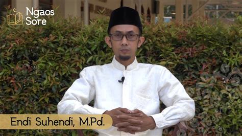 BERKAH RAMADHAN NGAOS SORE 12 BERSAMA AJENGAN ENDI SUHENDI YouTube