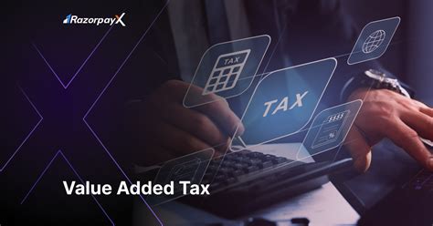 Vat Or Value Added Tax Features Rates Registration Process Razorpayx