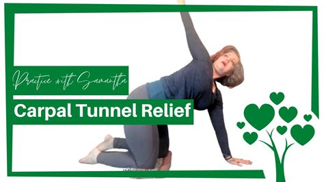 Carpal Tunnel Relief Practice With Samantha Youtube