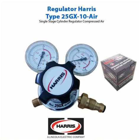 Jual Jual Regulator Gas Compressed Air Merk Harris Type 25GX 10 Air