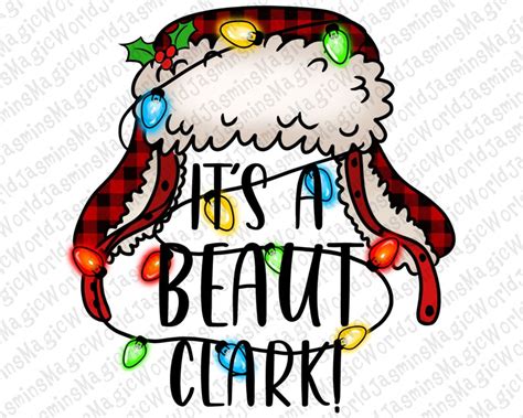 It S A Beaut Clark Christmas Vacation Png Sublimation Etsy