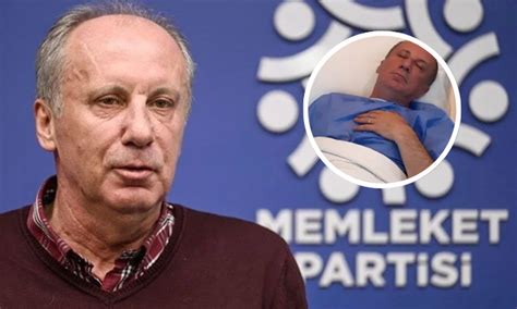 Muharrem İnce rahatsızlandı Muharrem İncenin sağlık durumu nasıl