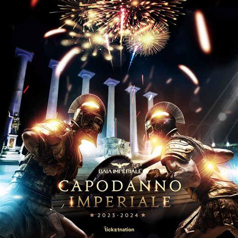 Capodanno Baia Imperiale 2024 31 Dicembre 2023 Ticket Biglietti