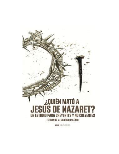 Comprar QUIÉN MATÓ A JESÚS DE NAZARET Online Mejor Precio