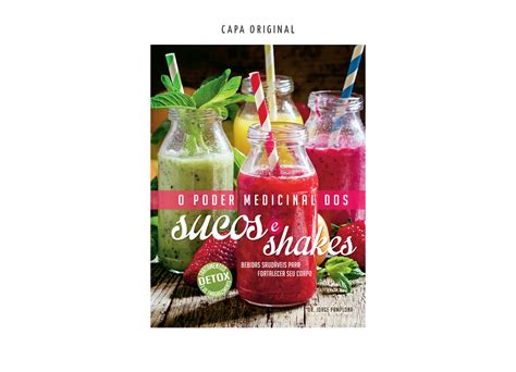 O Poder Medicinal Dos Sucos E Shakes On Behance