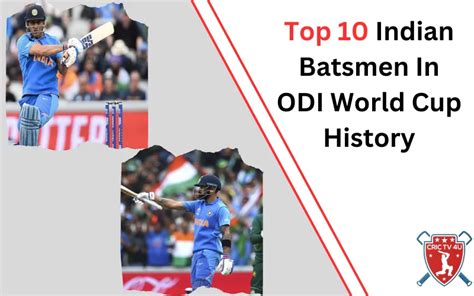Top 10 Indian Batsmen In Odi World Cup History Crictv4u