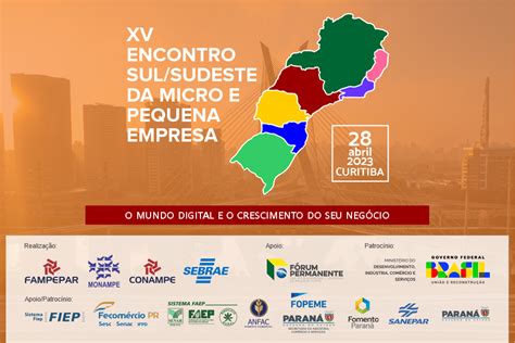 Xv Encontro Sul Sudeste Da Micro E Pequena Empresa Conampe Ajudando