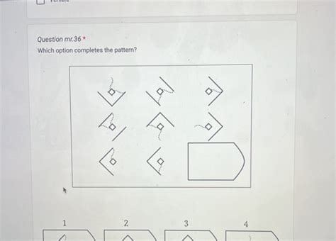 Question Mr 36 Which Option Completes The Pattern 4