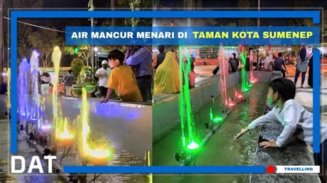 Cantik Air Mancur Menari Penuh Warna Jadi Daya Tarik Baru Di Taman