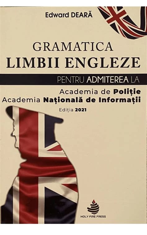 Gramatica Limba Engleze Pentru Academia De Politie Edward Deara