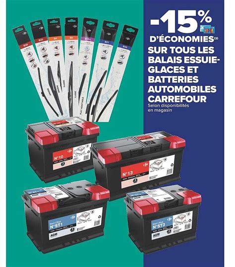 Promo Les Balais Essuie Glaces Et Batteries Automobiles Carrefour Chez