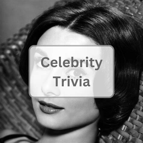 81 Celebrity Trivia Questions And Answers Everything Trivia