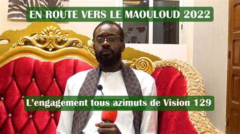 EN ROUTE VERS LE MAOULOUD 2022 L Engagement Tous Azimuts De Vision