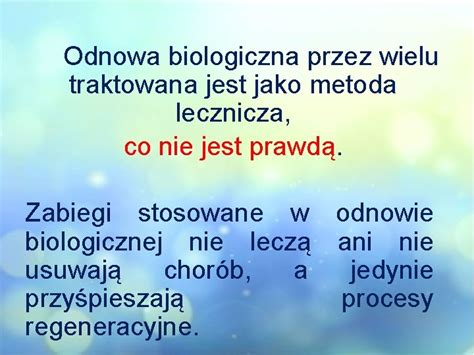 Odnowa Biologiczna Odnowa Biologiczna Nazywana Rwnie Bioregeneracj Oznacza