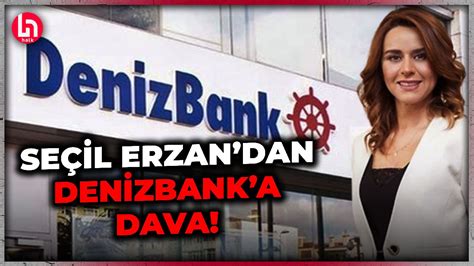 Dolandırıcılıktan Tutuklanan Seçil Erzandan Denizbanka Dava İşte