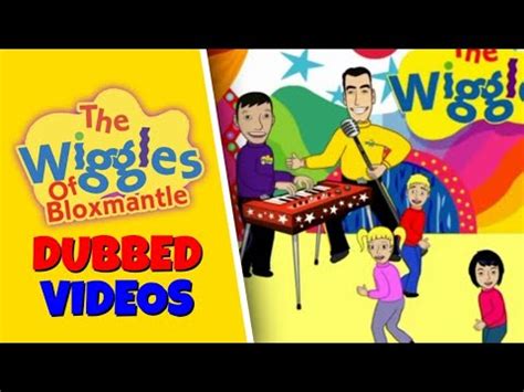 The Wiggles Of Bloxmantle Wiggle Time Lechoo Yeladim Youtube