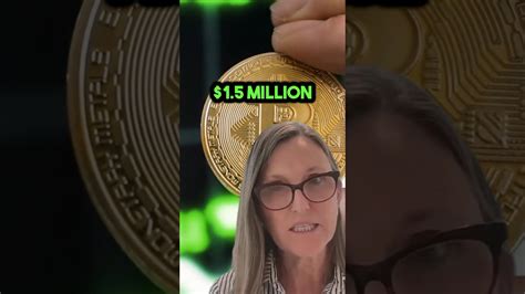 Cathie Wood Crazy Bitcoin Price Prediction Youtube