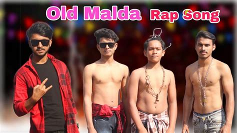 Old Malda Rap Song Oldmalda Malda Rapper Rapsong Bangla