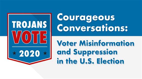 Courageous Conversations Voter Misinformation And Suppression In Us