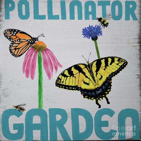 Pollinator Garden Sign Painting By Stef Miller Pixels