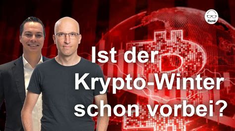 Bitcoin Ist Der Krypto Winter Schon Vorbei Youtube