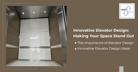 Latest Innovative Elevator Design | Premier Elevator Cabs