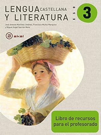 ESO 3 LENGUA CAST Y LITERATURA 11 RECURSOS PROFESOR ENSE ANZA