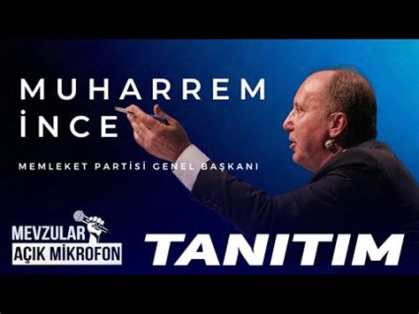 Muharrem İnce Mevzular Açık Mikrofon a Konuk Oldu Fragmanı İnterneti